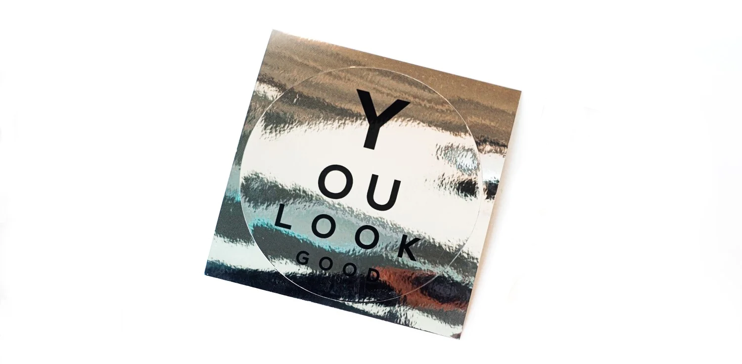 You Look Good Sticker 12cm