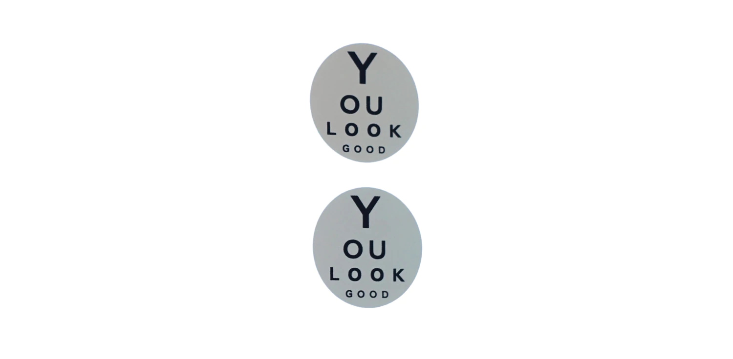 You Look Good Sticker 5cm